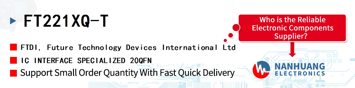 FT221XQ-T FTDI IC INTERFACE SPECIALIZED 20QFN