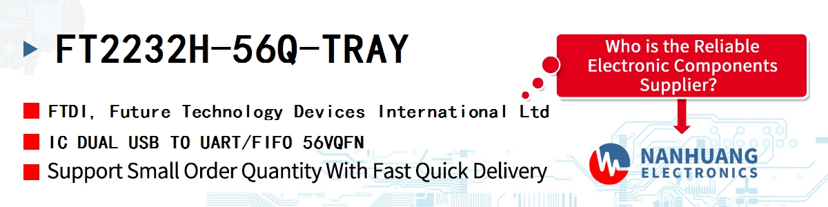 FT2232H-56Q-TRAY FTDI IC DUAL USB TO UART/FIFO 56VQFN