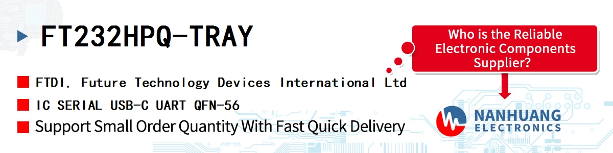 FT232HPQ-TRAY FTDI IC SERIAL USB-C UART QFN-56