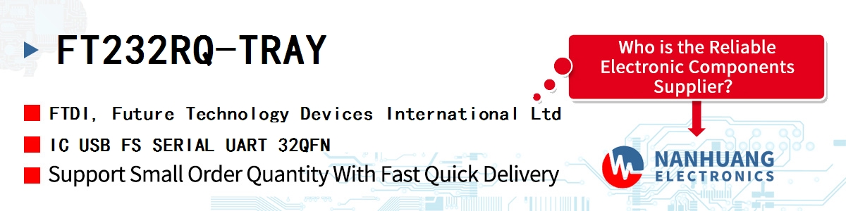 FT232RQ-TRAY FTDI IC USB FS SERIAL UART 32QFN