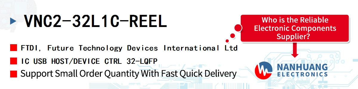 VNC2-32L1C-REEL FTDI IC USB HOST/DEVICE CTRL 32-LQFP