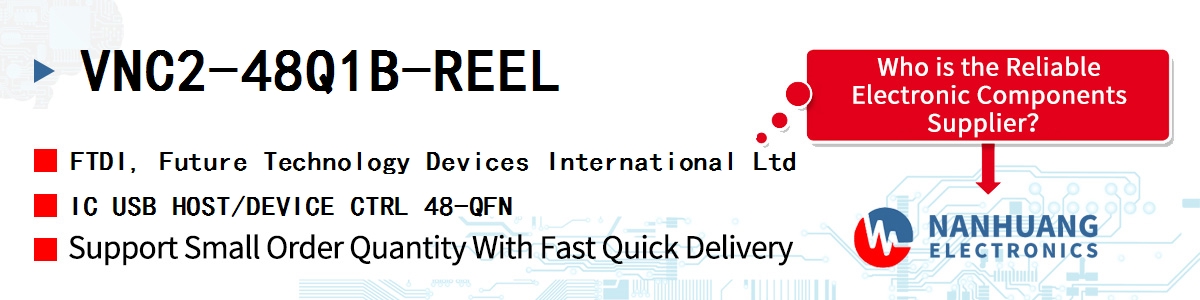 VNC2-48Q1B-REEL FTDI IC USB HOST/DEVICE CTRL 48-QFN